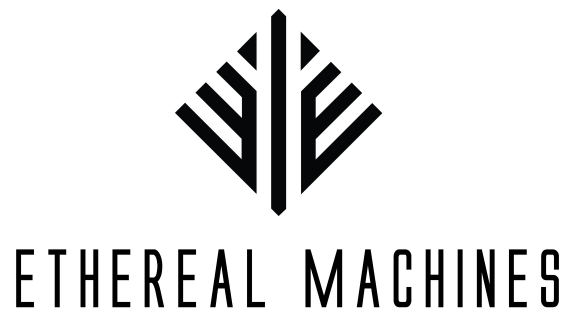 Ethereal Machines